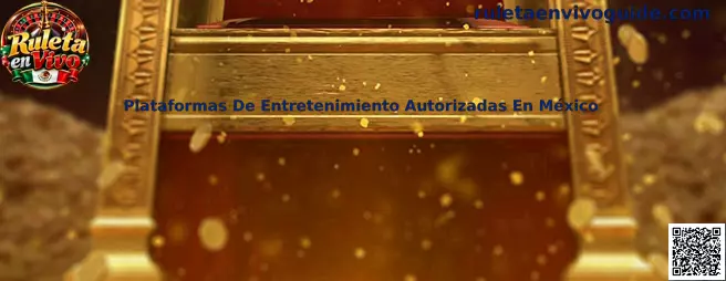 Guía para consultar permisos, seguridad y condiciones de plataformas de entretenimiento con ruleta en vivo en México