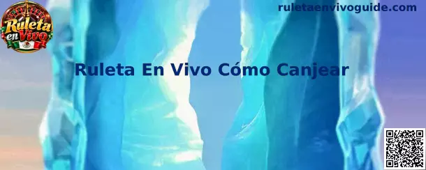 Guía de Ruleta en Vivo para consultar el proceso de canje de códigos y recompensas