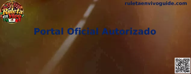 Portal Oficial Autorizado de Ruleta en Vivo