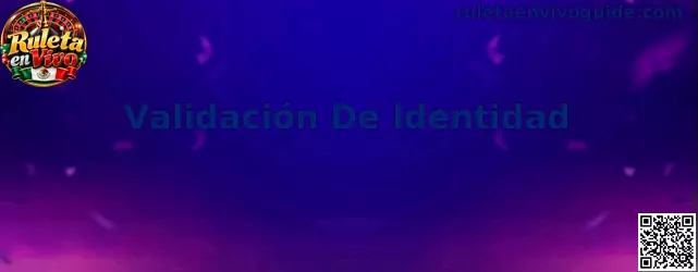 Guía de validación de identidad para comprobar documentos y solicitar retiros en Ruleta en Vivo