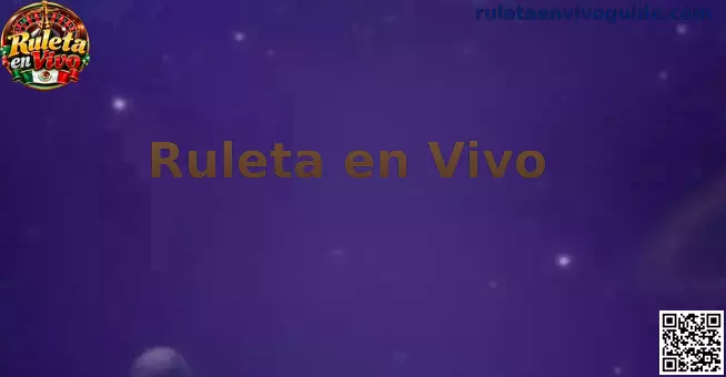 Guía informativa de Ruleta en Vivo para usuarios de México